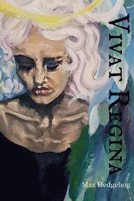 Maz Hedgehog - Vivat Regina, Häftad