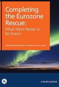 bokomslag Completing the Eurozone Rescue