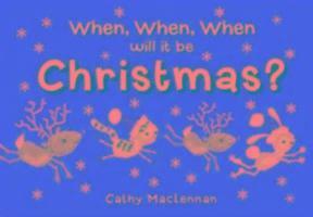 When, When, When Will it be Christmas? 1