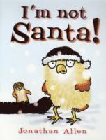 I'm Not Santa!
