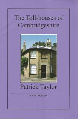 The Toll-houses of Cambridgeshire 1