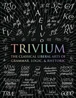 John Michell, Rachel Holley, Octavia Wynne, Earl Fontainelle, Adina Arvatu, Andrew Aberdein, Gregory Beabout, Mike Hannis, Alice O'Neill, John Martineau - Trivium, Inbunden