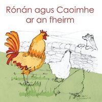 bokomslag Ronan agus Caoimhe ar an fheirm