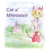 bokomslag Cat a' Mhinisteir