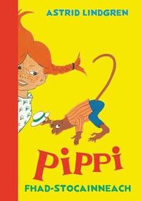 bokomslag Pippi Fhad-stocainneach