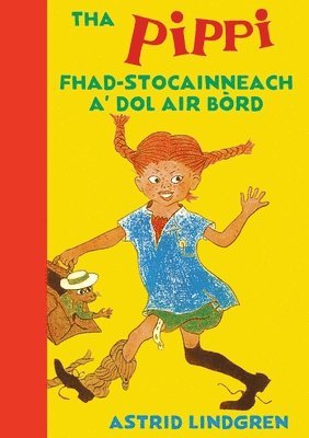 bokomslag Tha Pippi Fhad-stocainneach a' dol air brd