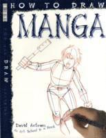 David Antram - How To Draw Manga, Häftad