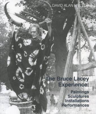 Bruce Lacey Experience - Paintings, Sculptures, Installations, Performances