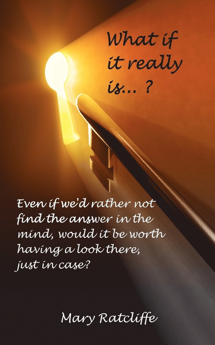Mary Ratcliffe - What If it Really is...?, Häftad