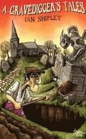 A Gravedigger's Tales 1