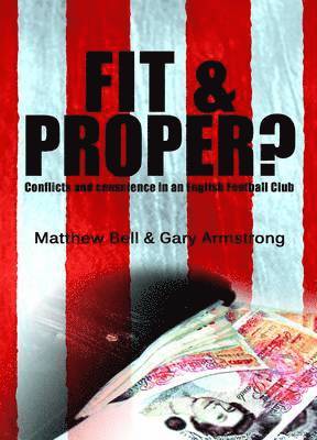Matthew Bell, Gary Armstrong - Fit and Proper?, Häftad