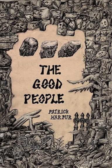 Patrick Harpur - Good People, Häftad