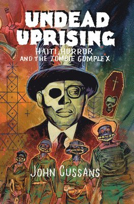 John Cussans - Undead Uprising, Häftad