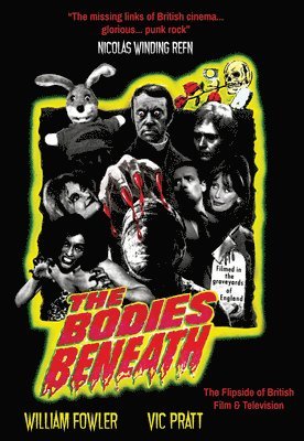William Fowler, Vic Pratt - Bodies Beneath, Häftad