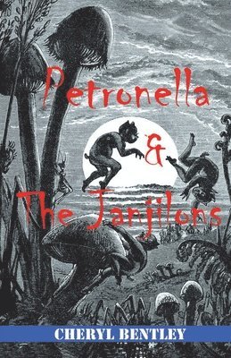 bokomslag Petronella and the Janjilons