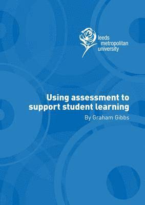 Graham Gibbs - Using Assessment to Support Student Learning, Häftad