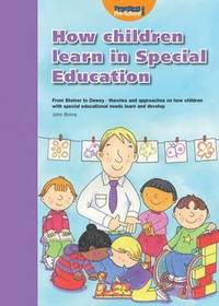 bokomslag How Children Learn 4 Thinking on Special Educational Needs and Inclusion: 4