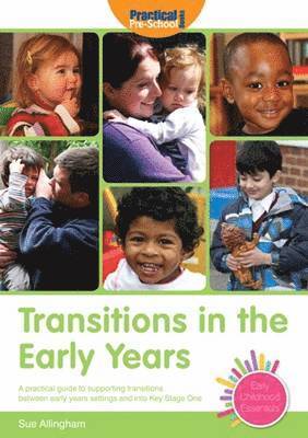 Sue Allingham - Transitions in the Early Years, Häftad