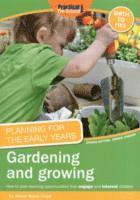 bokomslag Planning for the Early Years: Gardening and Growing
