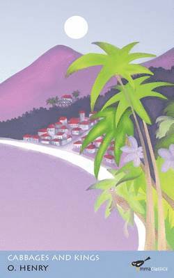O. Henry - Cabbages and Kings, Häftad