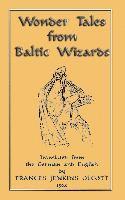 Wonder Tales from Baltic Wizards