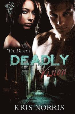 Deadly Vision 1