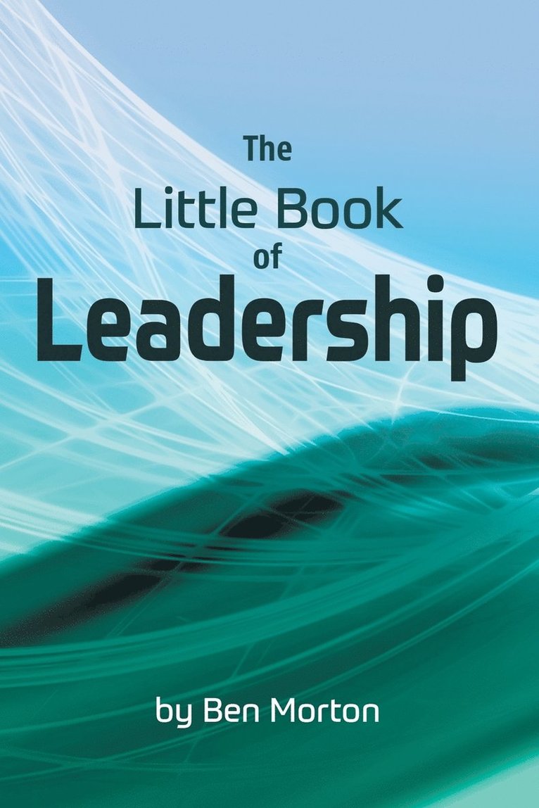 The Little Book of Leadership 1