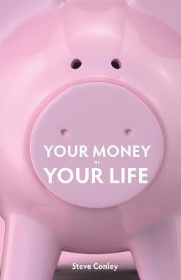 bokomslag Your Money or Your Life