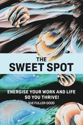 The Sweet Spot 1