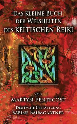 bokomslag kleine Buch der Weisheiten des Keltischen Reiki