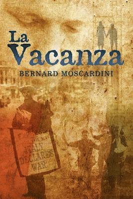 Bernard Moscardini - Vacanza, Häftad