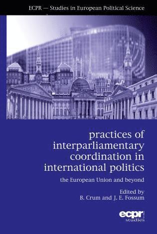 bokomslag Practices of Interparliamentary Coordination in International Politics