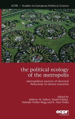 bokomslag The Political Ecology of the Metropolis