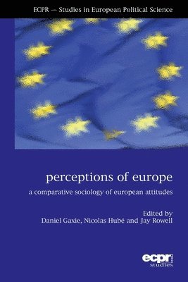 Daniel Gaxie, Nicolas Hubé, Jay Rowell - Perceptions of Europe, Häftad