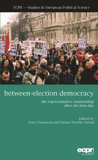 Hanne Marthe Narud, Peter Esaiasson - Between-Election Democracy, Inbunden
