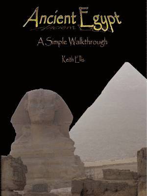 Ancient Egypt - A Simple Walkthrough 1