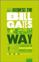 bokomslag The Unauthorized Guide To Doing Business the Bill Gates Way