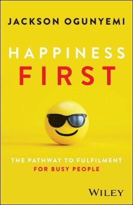 Jackson Ogunyemi - Happiness First, Häftad. Tillgänglighet: Lägg i varukorg