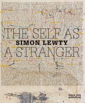 Self as a Stranger: Simon Lewty 1