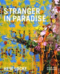 bokomslag Stranger in Paradise: Hew Locke