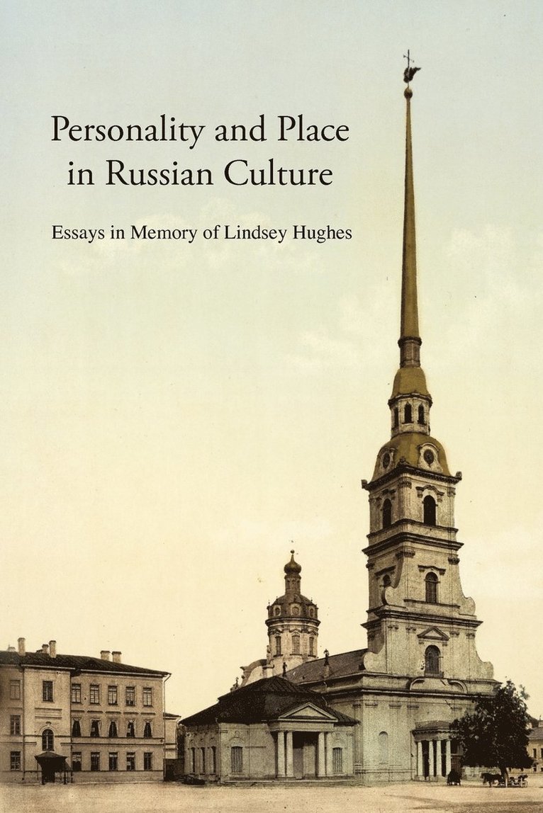 Personality and Place in Russian Culture 1