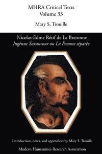 bokomslag Nicolas-Edme Retif de La Bretonne, 'Ingenue Saxancour Ou La Femme Separee'