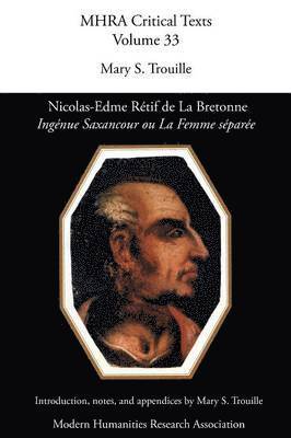 bokomslag Nicolas-Edme Retif de La Bretonne, 'Ingenue Saxancour Ou La Femme Separee'
