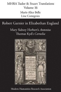 bokomslag Robert Garnier in Elizabethan England
