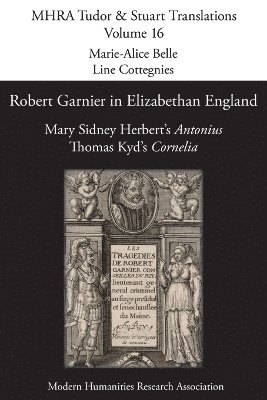 Robert Garnier in Elizabethan England 1