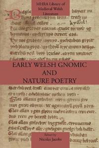 bokomslag Early Welsh Gnomic and Nature Poetry