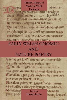 Nicolas Jacobs - Early Welsh Gnomic and Nature Poetry, Häftad