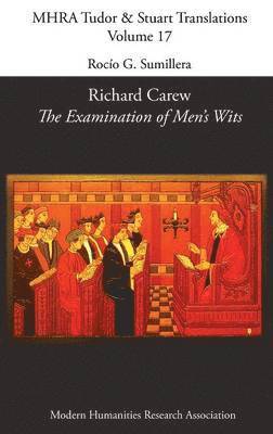 Richard Carew, Rocío G Sumillera - Examination of Men's Wits, Inbunden