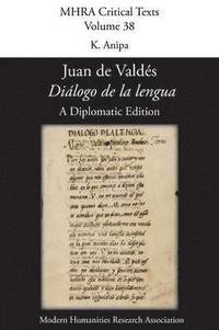 bokomslag 'Dialogo De La Lengua'. by Juan De Valdes. a Diplomatic Edition. Edit