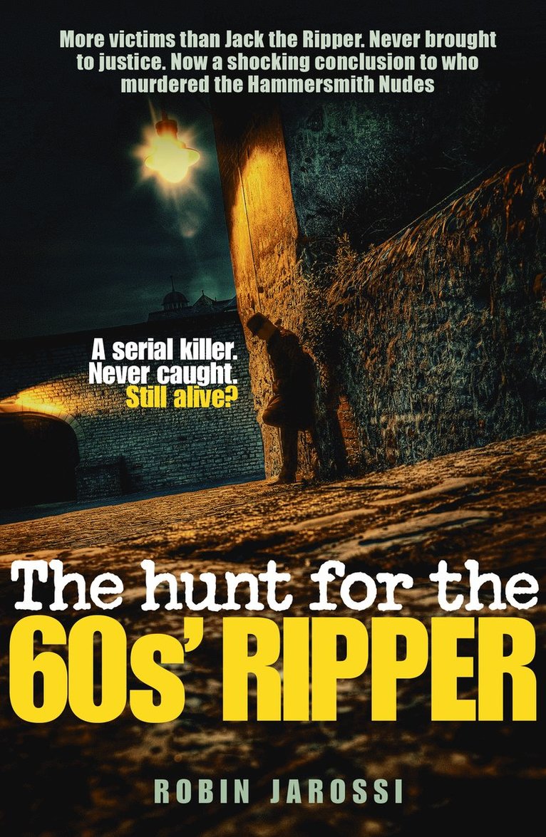 Robin Jarossi - Hunt For The 60s Ripper, Häftad